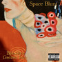 Space Blunt (Explicit)