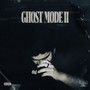 Ghost Mode II (Explicit)