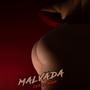 Malvada (Explicit)