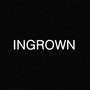 Ingrown (Original Short Film Soundtrack)