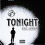 Tonight (feat. Rns Jerry) [Explicit]