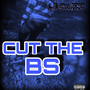 Cut the Bs (Explicit)