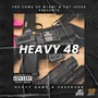 Heavy 48 (Explicit)