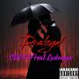 DISLOYAL (feat. BRIGHTBOYSWA$$) [Explicit]