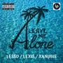 Leave Me Alone (feat. Allura Lex & Xanubis) [Explicit]