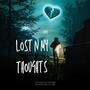 Lost N my thoughts (Explicit)