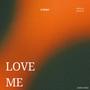 Love Me
