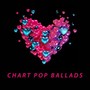 Chart Pop Ballads