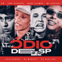 Ódio De Sp (Explicit)