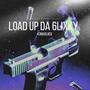 Load Up Da 6lixky (Explicit)