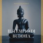 Il tempio di Buddha: Musica rilassante per la meditazione di consapevolezza