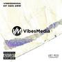 Vibes Media SZN 2 EP (Explicit)