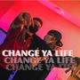 Change Ya Life (feat. 074Babystunna, Mulsani & Profiiit47) [Explicit]