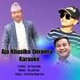 Aja Khusiko Dinaima (Karaoke Version)