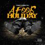 Fools Holiday (Explicit)