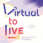 Virtual to LIVE