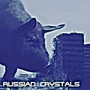 Russian Crystals