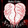 Need Love (Explicit)