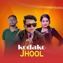 KODAKO JHOOL