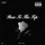 Rose To The Top (Explicit)