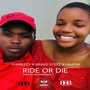 Ride OR Die (Explicit)