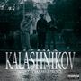 KALASHNIKOV (feat. Braasa 2580 & France) [Explicit]