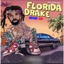 Florida Drake (Explicit)