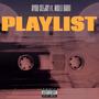 Playlist (feat. Molli Babii) [Explicit]