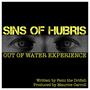 SINS OF HUBRIS (Explicit)