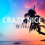 Crazy Nice (Reivaj) (feat. Jeikan)