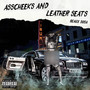 Asscheeks and Leather Seats (Explicit)