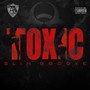 Toxic (Explicit)