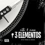 3 ELEMENTOS (feat. MOUS) [Explicit]