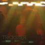 Trickster (Explicit)