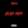 Dead Man (Explicit)