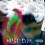 Hood Girl (Explicit)