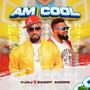 Am Cool (feat. Daddy Andre)