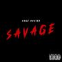 Savage (Explicit)