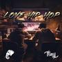 Love Hip Hop (feat. Truth303) [Explicit]