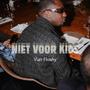 Niet voor kids (Explicit)