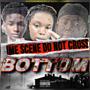 Bottom (feat. Muddbabydrew & Gbabii) [Explicit]