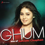 Ghum - Hits of Sunidhi Chauhan