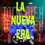 La Nueva Era (Radio Edits)