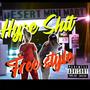 Hype **** (Freestyle) [Explicit]