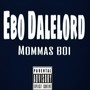 Mommas boii (Explicit)