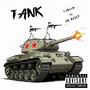 Tank (feat. Lil Xelly) [Explicit]