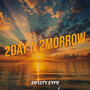 2day n 2morrow (Explicit)