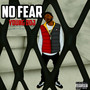 No Fear (Explicit)