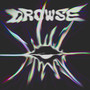 Drowse (Explicit)