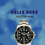 Rolex Novo (Explicit)